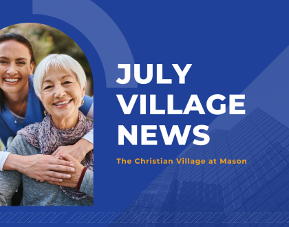 July CVM Village News