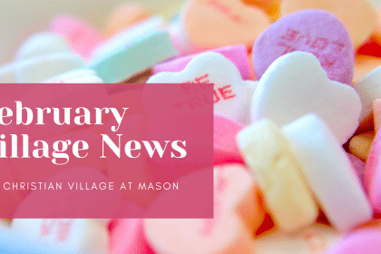 February CVM Village News