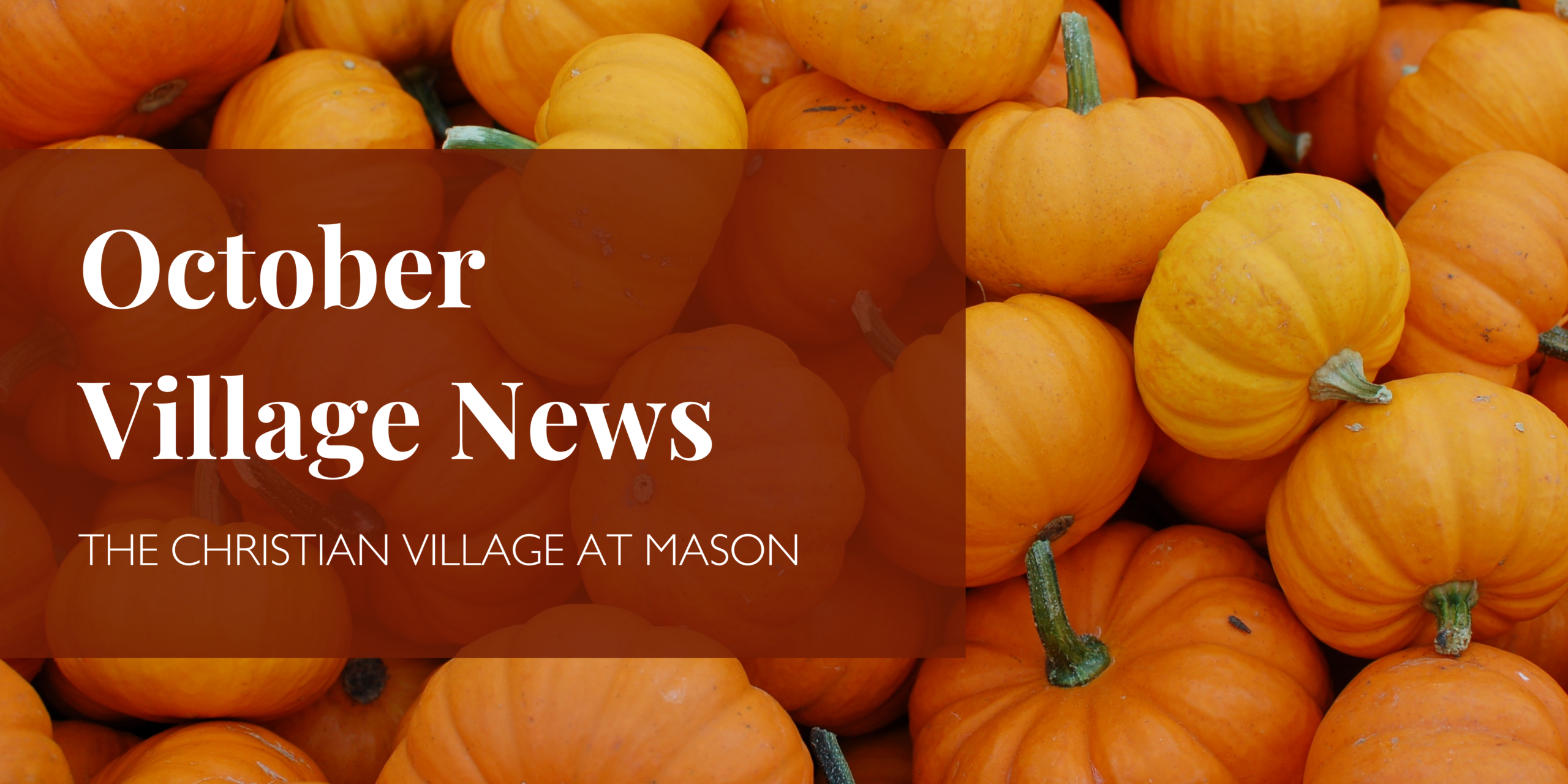 October CVM Village News