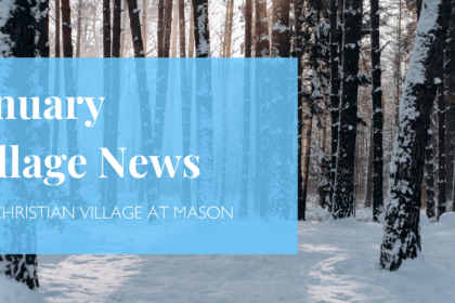 January CVM Village News