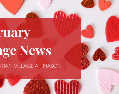 February CVM Village News