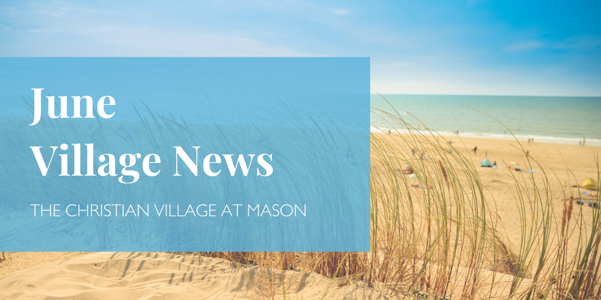 June CVM Village News