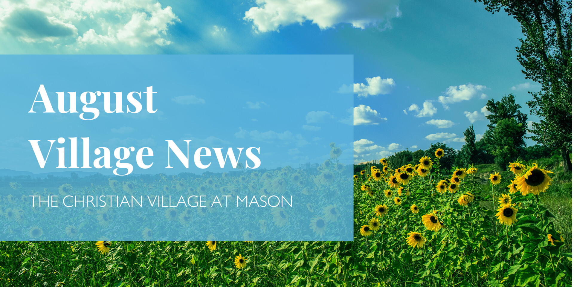 August CVM Village News
