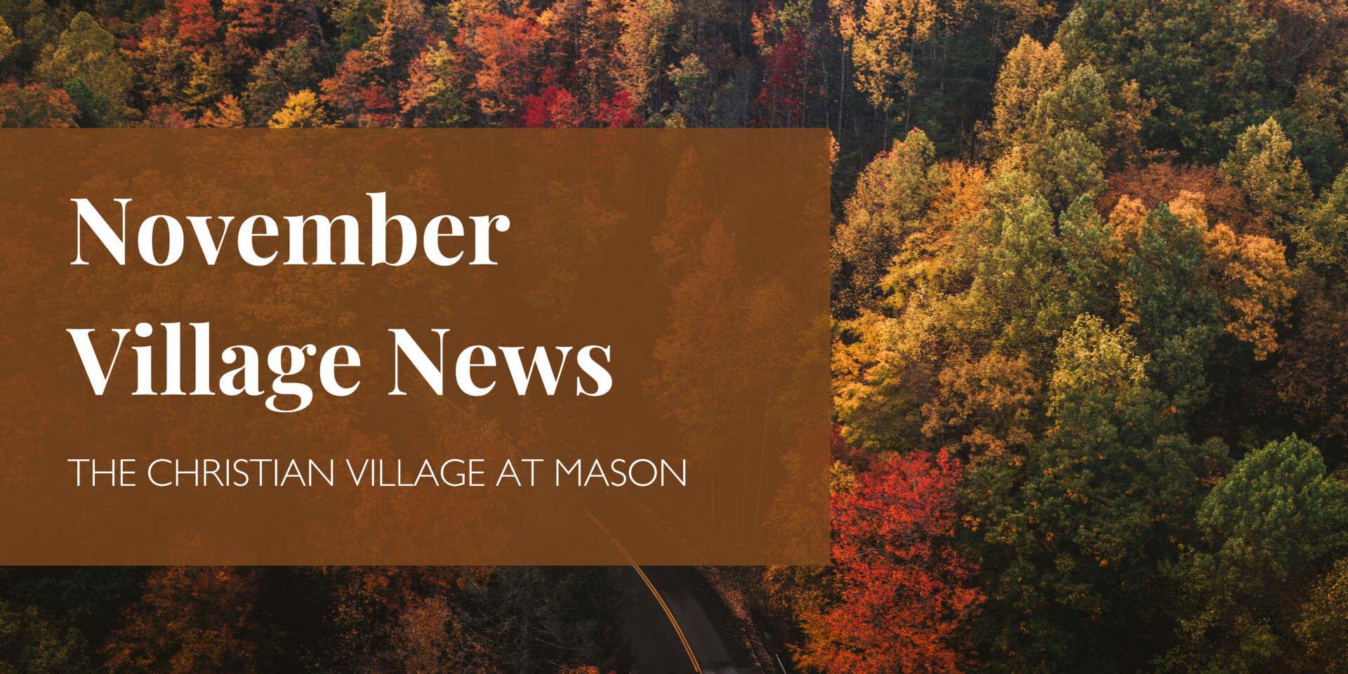 November CVM Village News