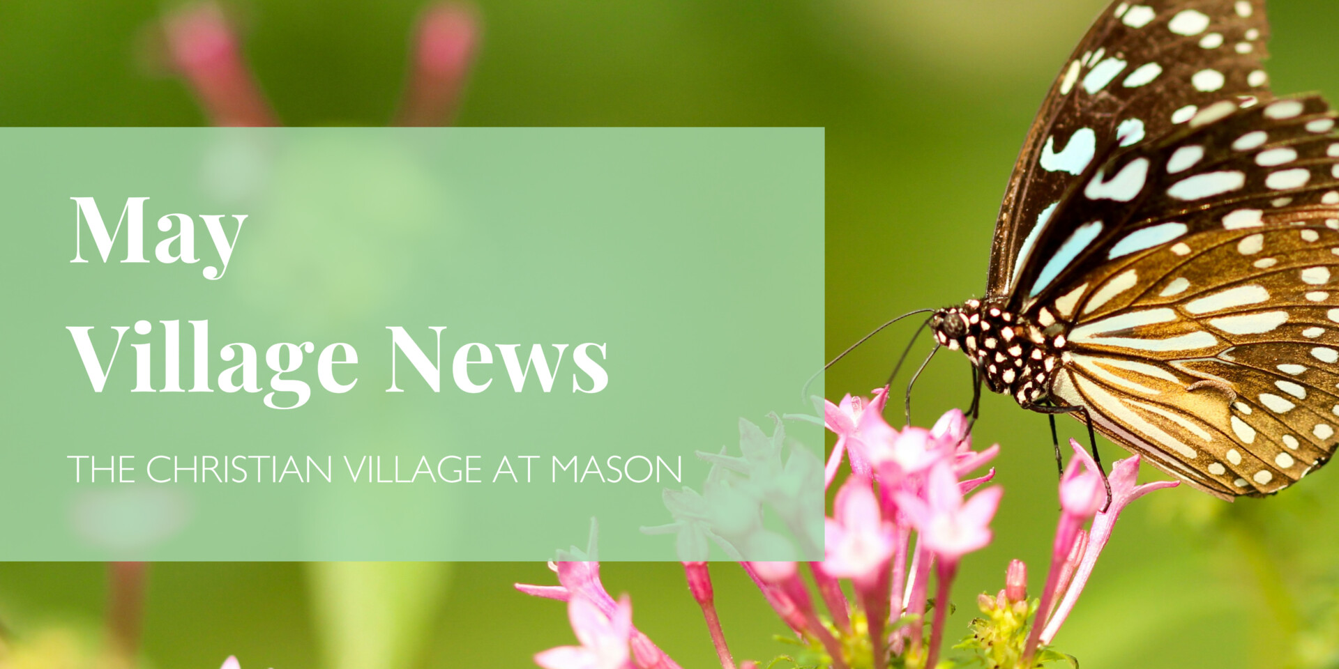 May CVM Village News