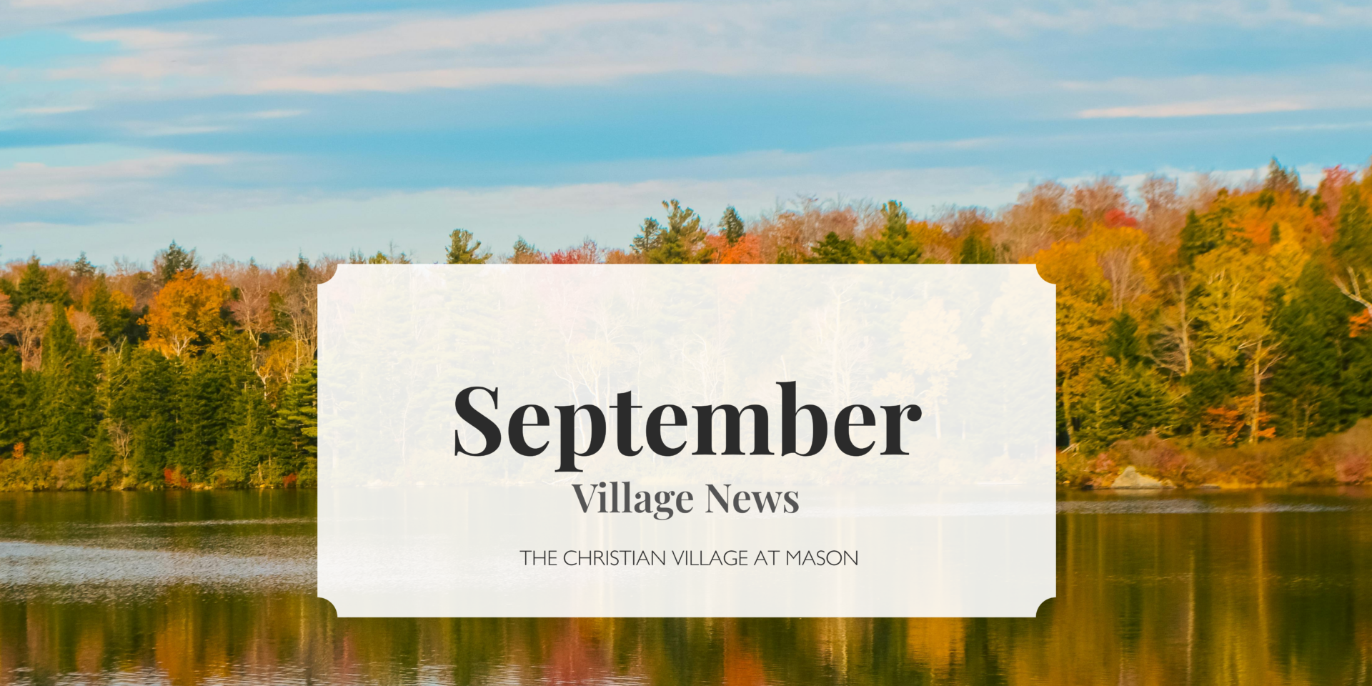 September CVM Village News