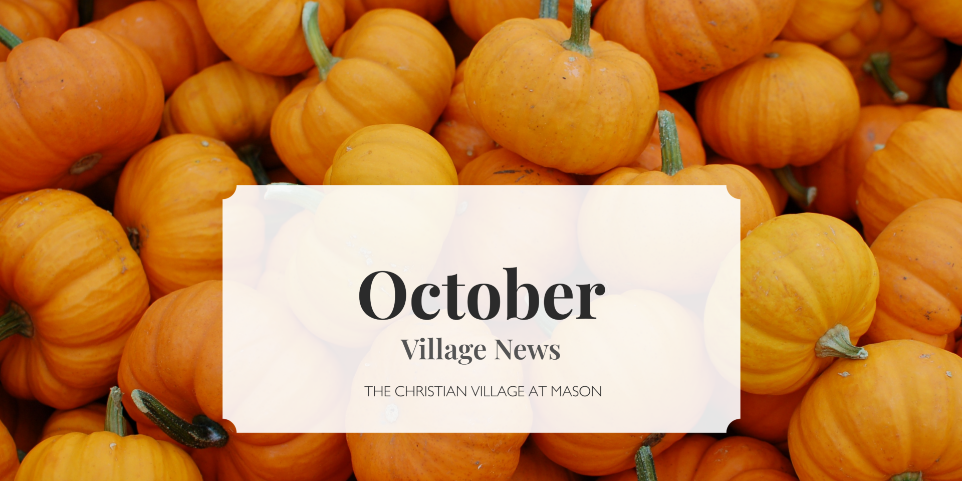 October CVM Village News